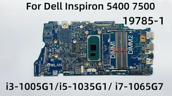 19785-1 Для Dell Inspiron 5400 7500 Материнская плата ноутбука С процессором I3 I5 I7 10-го поколения CN-07K5DX 0XWV63 100% Тест В ПОРЯДКЕ
