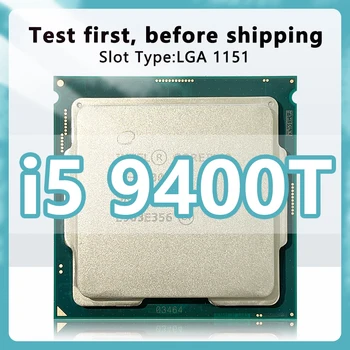Core i5-9400T процессор 1,8 ГГц 9 МБ 35 Вт 6 Ядер 6 Потоков 14 нм Новый процессор 9-го поколения LGA1151 i5 9400T