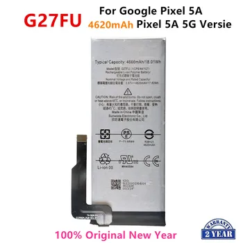 100% Оригинальный Сменный Аккумулятор G27FU 4620mAh Для Google Pixel 5A/Pixel 5A 5G Versie, Оригинальные Аккумуляторы Для Телефонов Последнего Производства