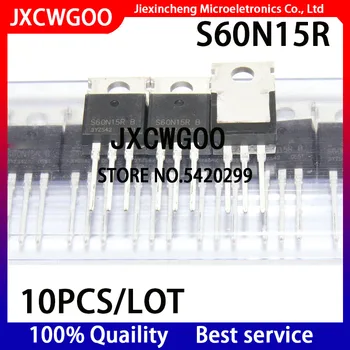 10ШТ 100% Новый оригинальный S60N15R S60N15RA S60N15RB S60N15 60V/155A TO-220 MOSFET