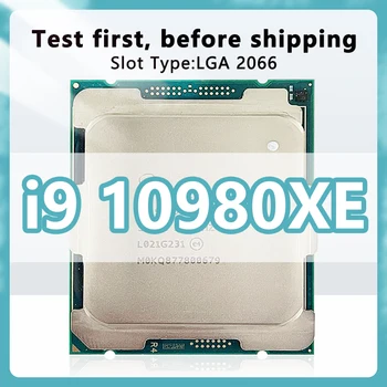 Core i9-10980XE официальная версия процессора 14 нм 18 Ядер 36 Потоков 3,0 ГГц 24,75 Мбайт 165ВТ процессор LGA2066 для настольной материнской платы X299